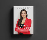 Lead Fearless Book by Ana Luca