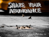 Share Your Abundance Art by Ana Luca