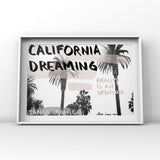 California Dreaming Art by Ana Luca