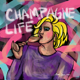 Champagne Life (Erika Jayne) Art by Ana Luca
