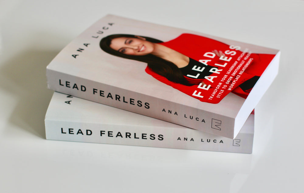 Lead Fearless Book by Ana Luca