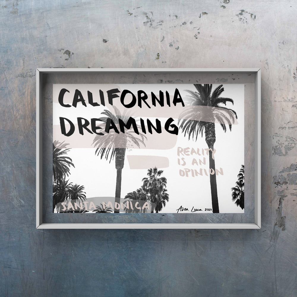 California Dreaming Art by Ana Luca