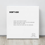 Don't Ask 12"X12" Open Edition Canvas Art