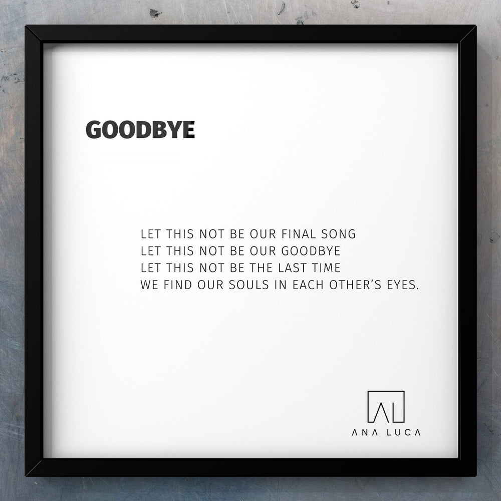 Goodbye Poetry by Ana Luca