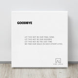 Goodbye 12"X12" Open Edition Canvas Art