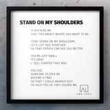 Stand On My Shoulders Poetry by Ana Luca